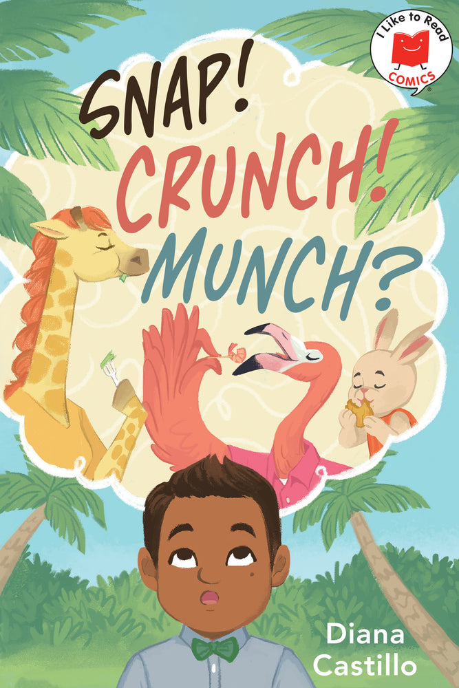 Snap! Crunch! Munch? (Trade Paperback)