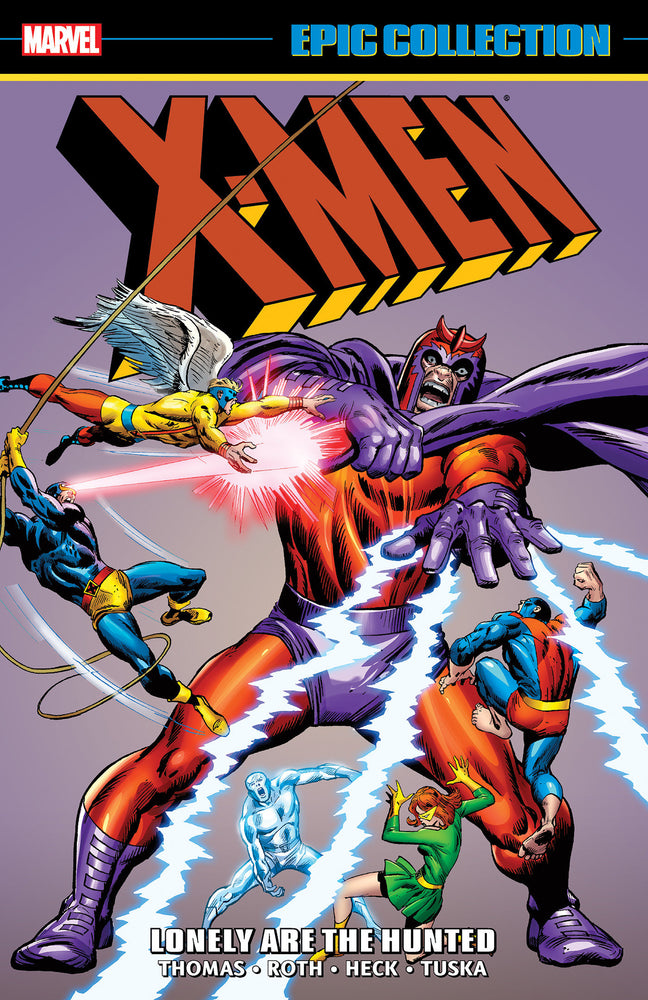 X-Men Epic Collection: Lonely Are The Hunted [New Printing] (Trade Paperback)