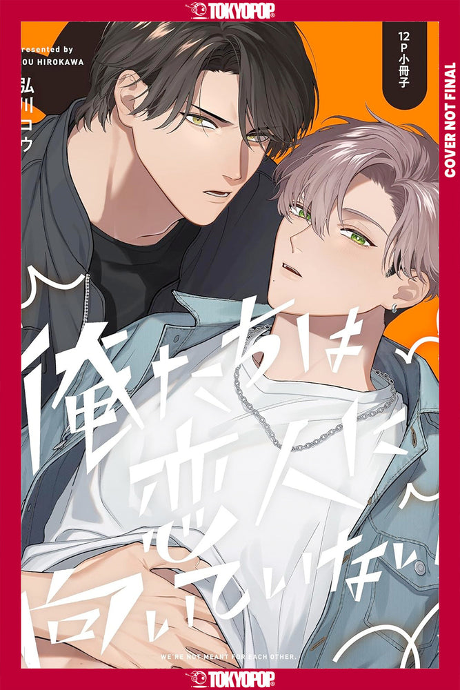 We're Not Cut Out to Be Lovers, Volume 2 (Manga RTL - TR)