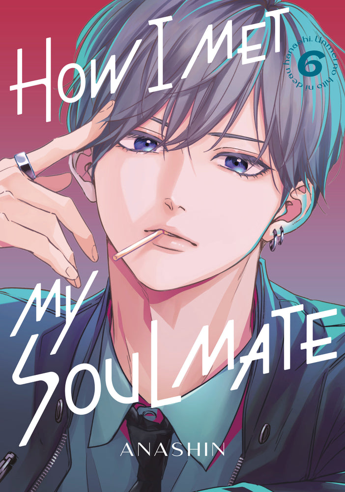 How I Met My Soulmate 6 (TR Manga Right-Left)