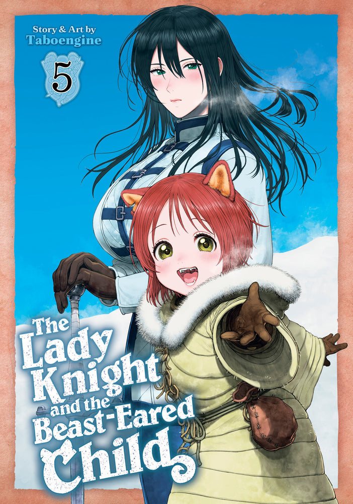 The Lady Knight and the Beast-Eared Child Vol. 5 (Trade Paperback)