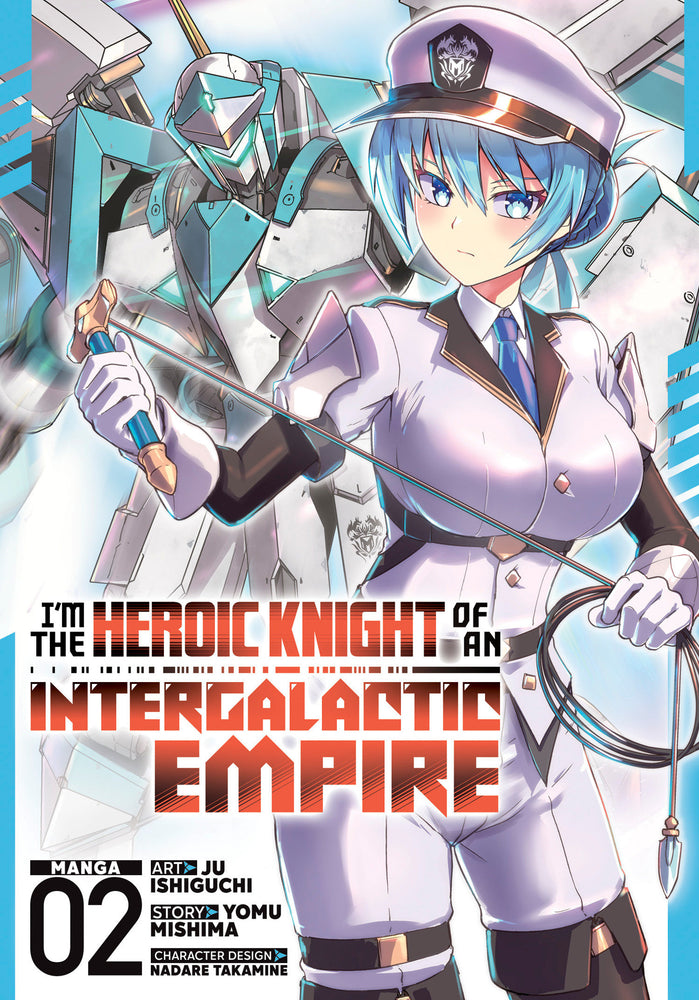 I'm the Heroic Knight of an Intergalactic Empire! (Manga) Vol. 2 (Trade Paperback)