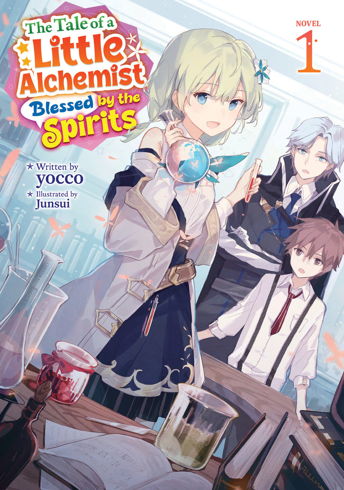 The Tale of a Little Alchemist Blessed by the Spirits (Light Novel) Vol. 1 (Trade Paperback)