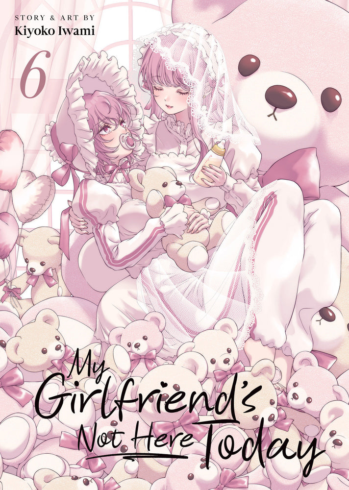 My Girlfriend's Not Here Today Vol. 6 (Trade Paperback)