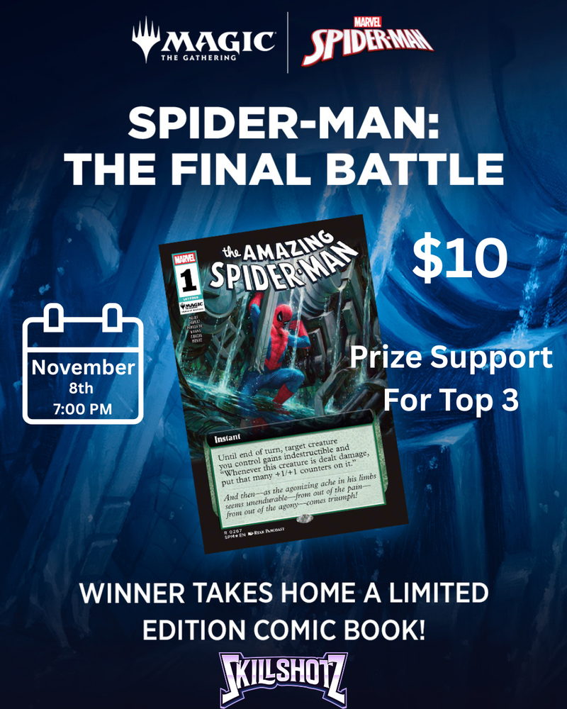 Spiderman Store Championship- The Final Battle Nov. 8th