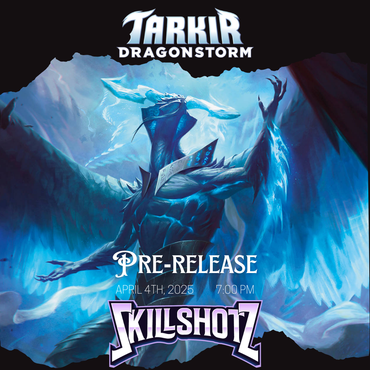 Tarkir: Dragonstorm Pre-release Event